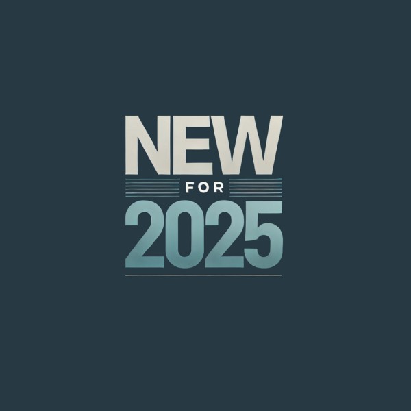 New for 2025